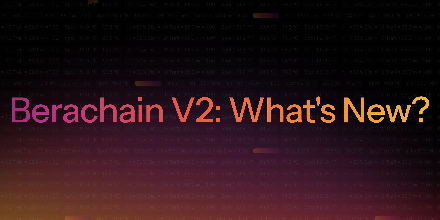 探索 Berachain V2：验证节点质押和削减机制的变革